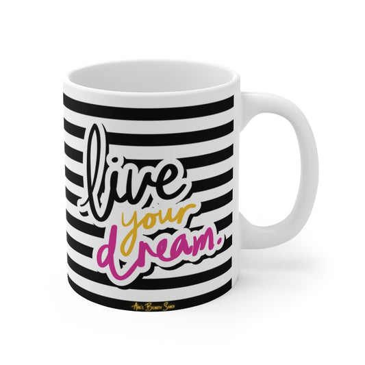 'Live Your Dream' Mug