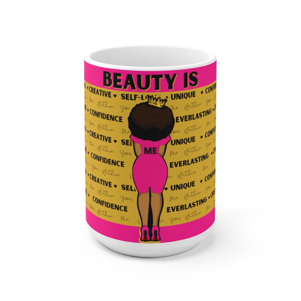 Beauty Is Me Affirmation Mugs