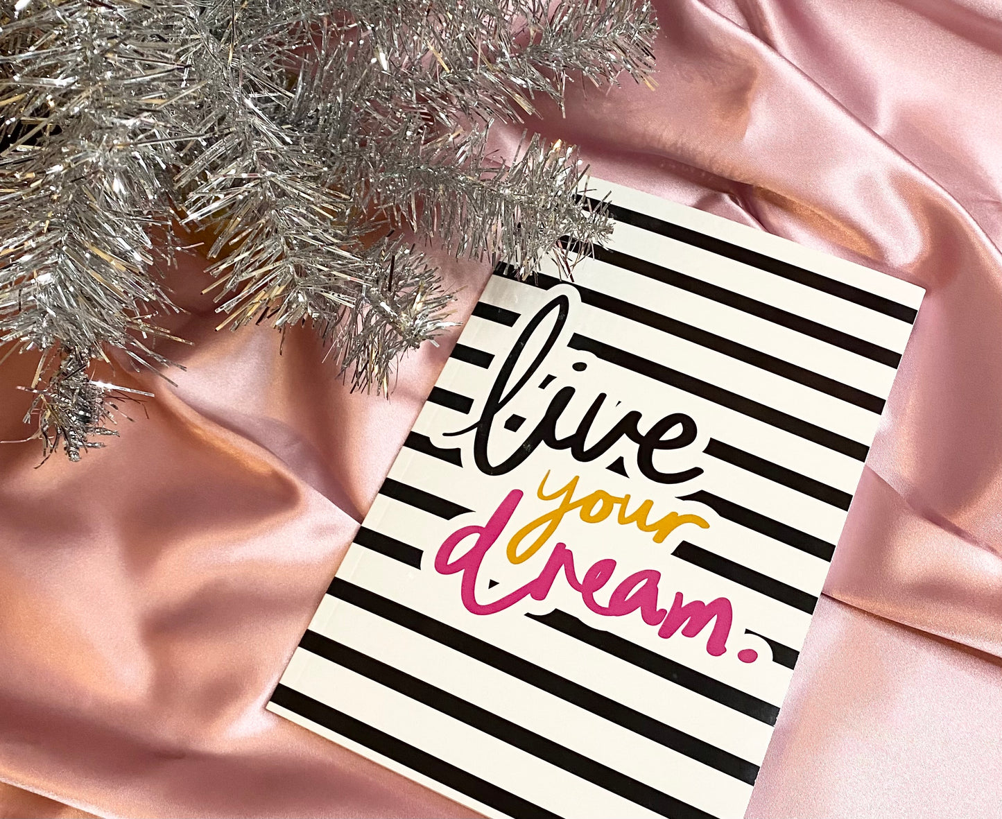 Live Your Dream Journal